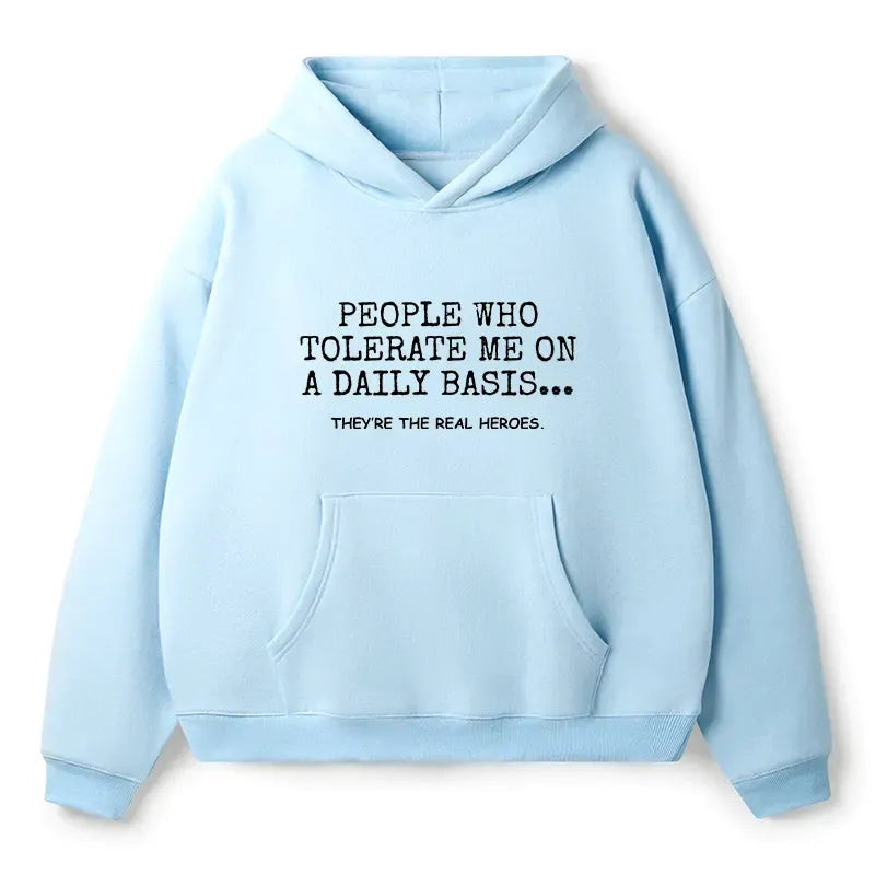 Kyoto-Lion Anyone Who Puts Up With Me Is A Hero Adult Fleece Hoodie