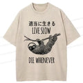 Kyoto-Lion Live Slow Die Whenever Washed T-Shirt