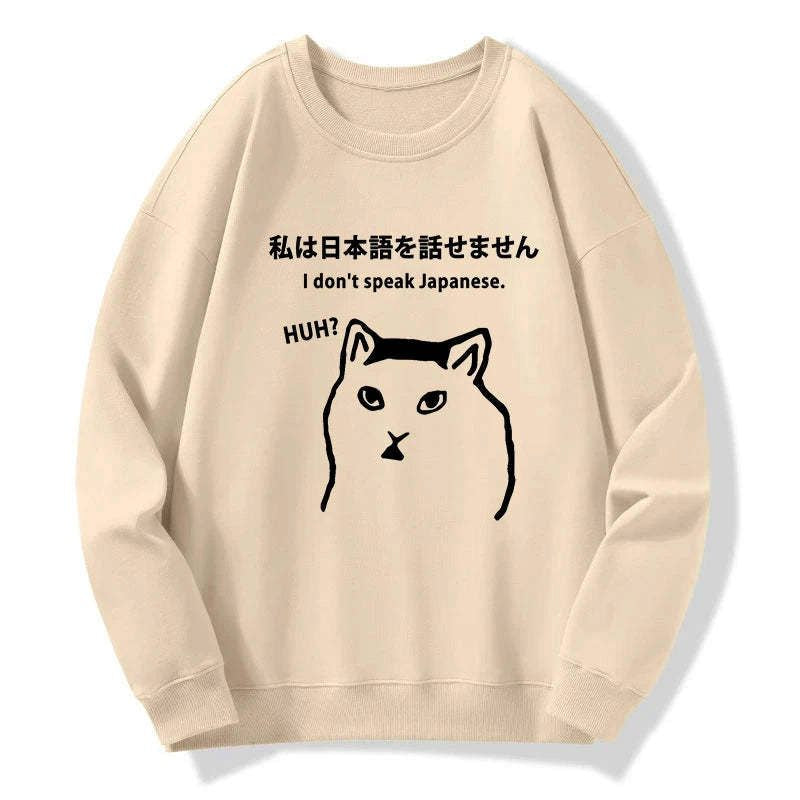 Kyoto-Lion I Don't Speak Japanese Sweatshirt