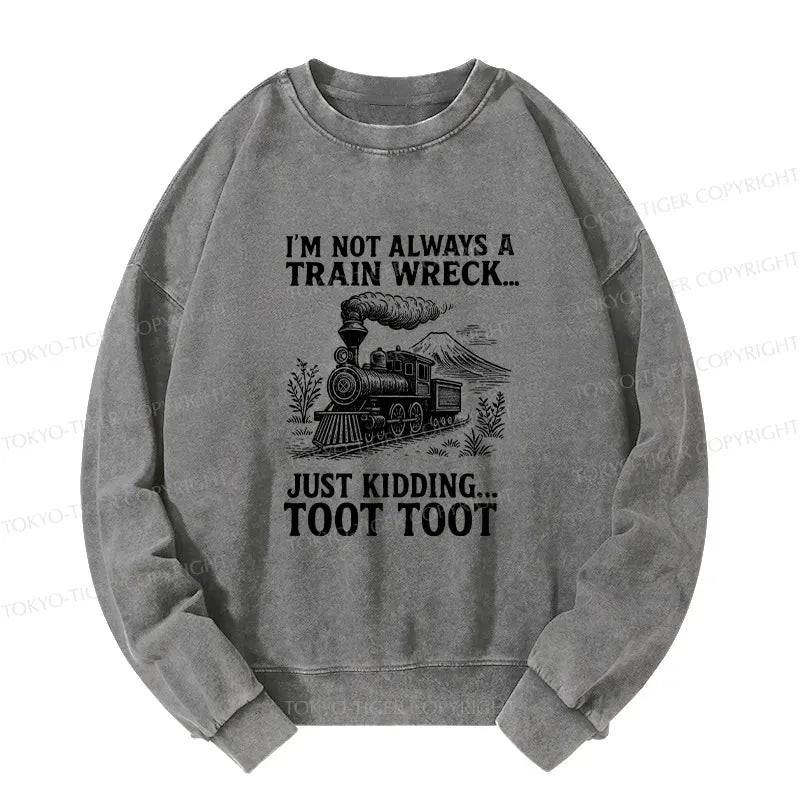 Funny Train Jokes Washed Sweatshirt on Sale