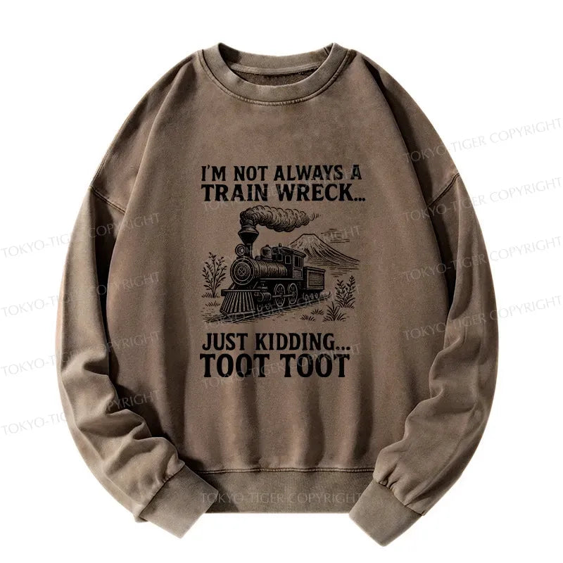 Funny Train Jokes Washed Sweatshirt on Sale