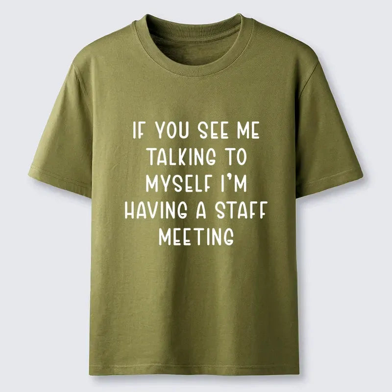 funny self talk shirt for work