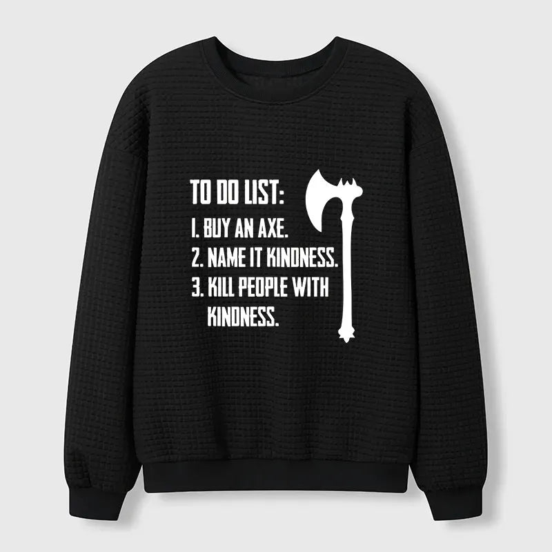 Kyoto-Lion Axe Joke Waffle Sweatshirt