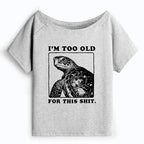 Kyoto-Lion Turtle I Quit Meme Energy Off Shoulder T-Shirt