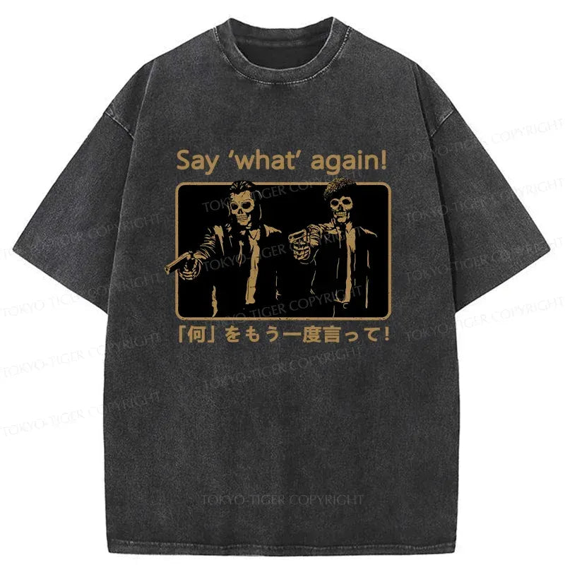 Kyoto-Lion Say What Again Unisex Tee
