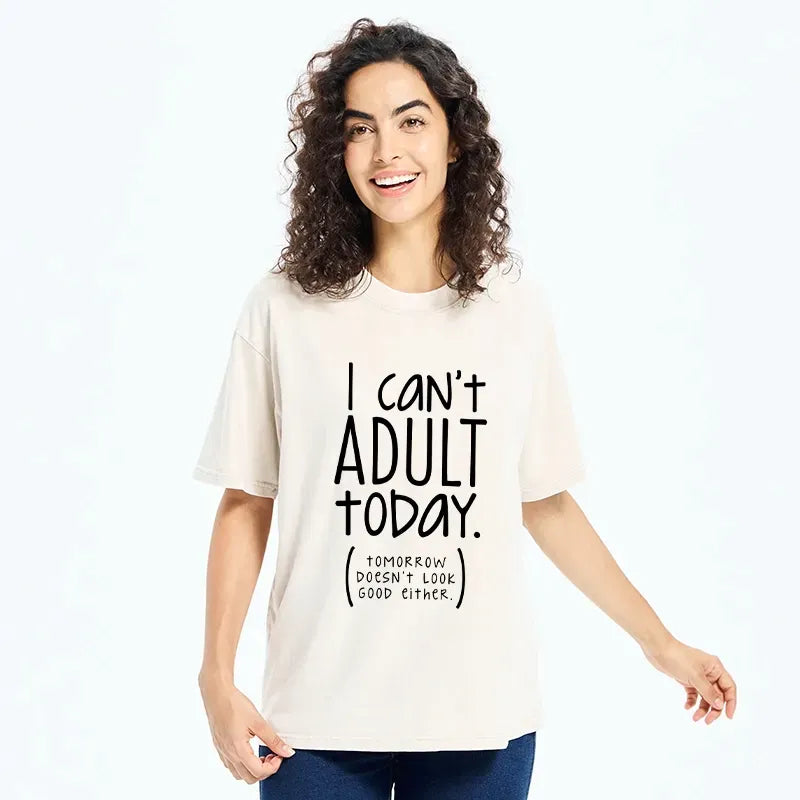 Kyoto-Lion No Adulting Today Relatable Meme Washed T-Shirt