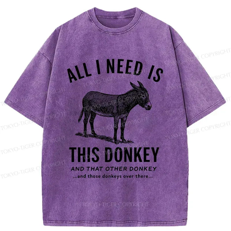 Kyoto-Lion I Need All The Donkeys Washed T-Shirt