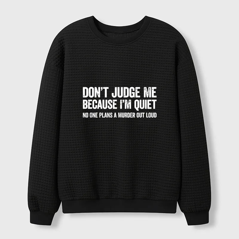 Kyoto-Lion Sarcastic Funny Quote Waffle Sweatshirt