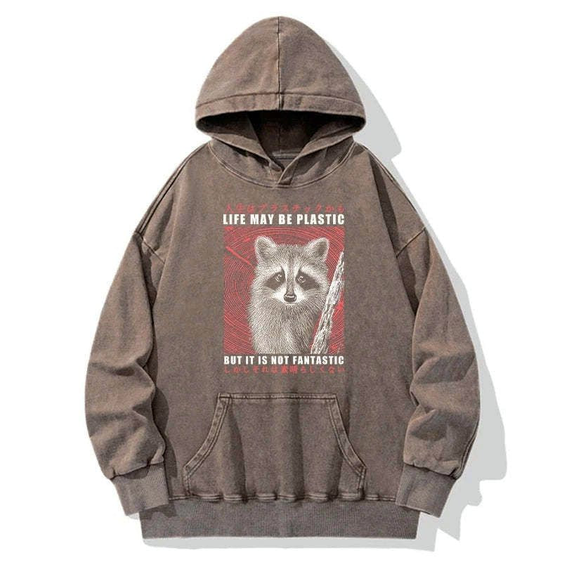 Kyoto-Lion Life May Be Plastic But It Is Not Fantastic Washed Hoodie