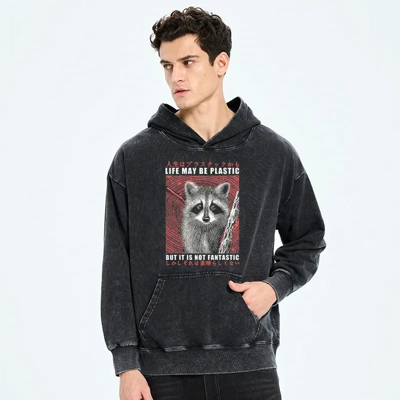 Kyoto-Lion Life May Be Plastic But It Is Not Fantastic Washed Hoodie