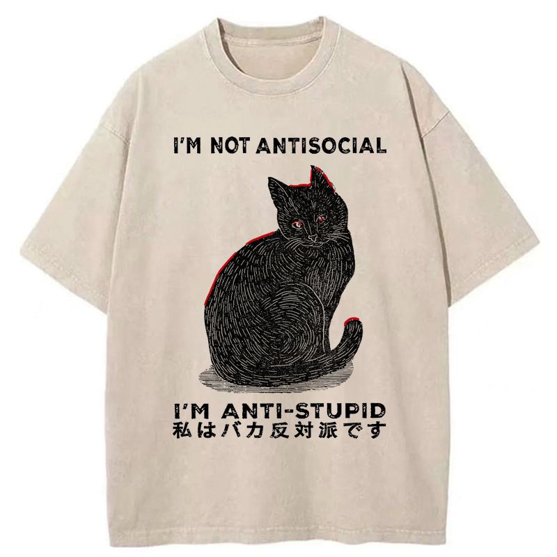Kyoto-Lion Funny Cat£ºI'm Not Antisocial I'm Anti-Stupid Washed T-Shirt