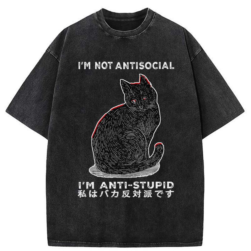 Kyoto-Lion Funny Cat£ºI'm Not Antisocial I'm Anti-Stupid Washed T-Shirt