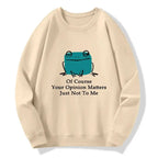 unbothered by others opinions sweatshirt