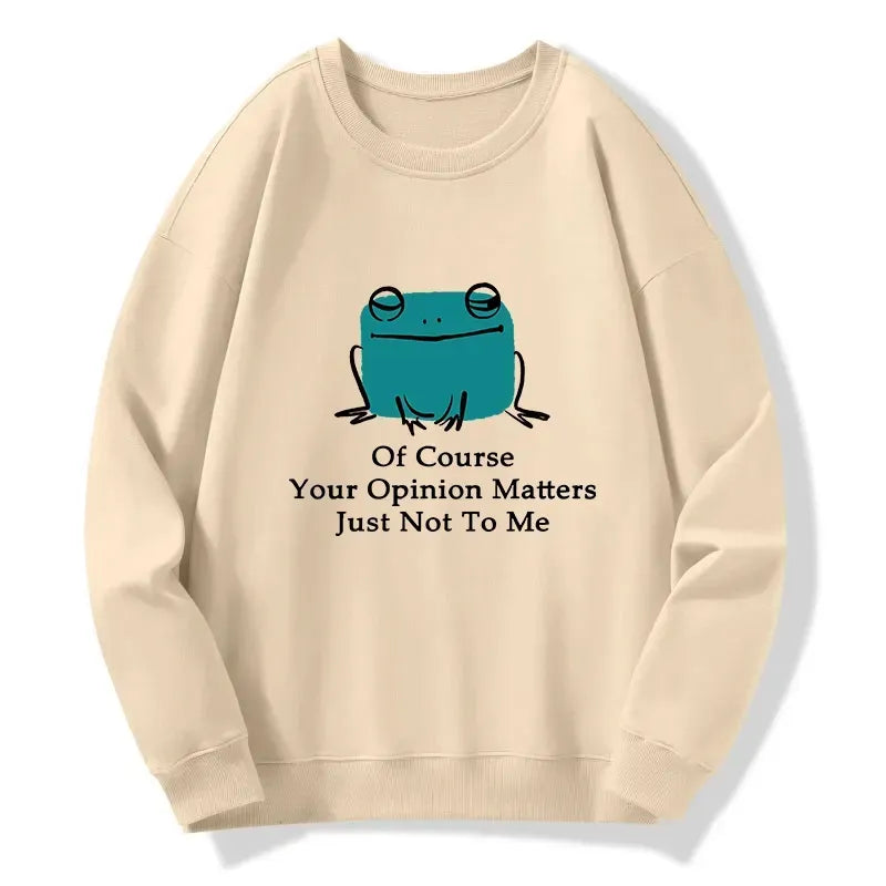 unbothered by others opinions sweatshirt