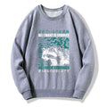 Kyoto-Lion All I Get Is Struggles Sweatshirt