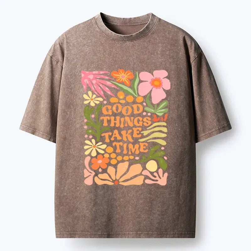 good things come to those wait t-shirt