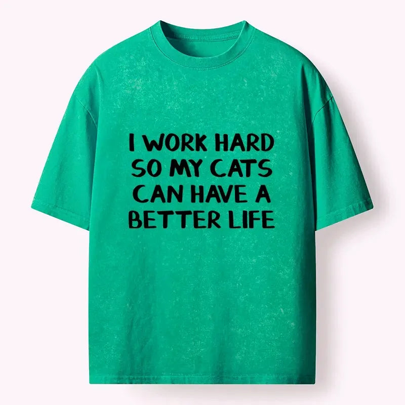 Cat Parent Hard Work Meme T-Shirt