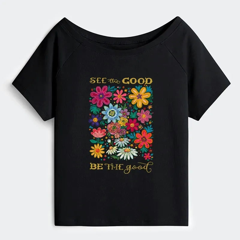 Kyoto-Lion Flower£ºSee The Good Be The Good Off Shoulder T-Shirt
