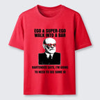 Funny psychology bar joke t-shirt gift idea
