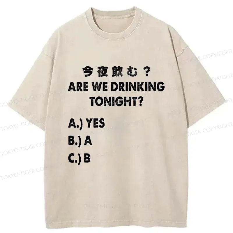 Kyoto-Lion Are You Drinking Tonight Washed T-Shirt