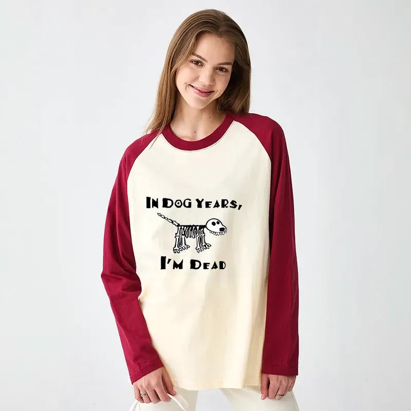 Dead in dog years unisex t-shirt gift for him