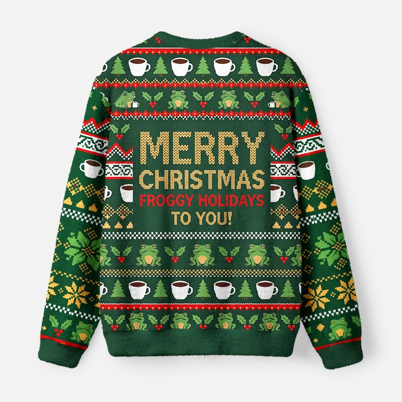 Kyoto-Lion Good Morning Grumpy Frog Coffee Fuzzy Christmas Ugly Sweatshirt