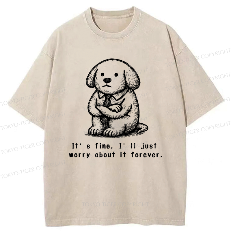 Kyoto-Lion It¡¯s Fine Dog Washed T-Shirt