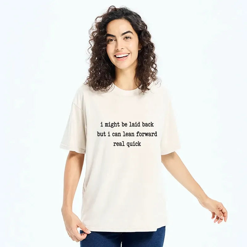 Kyoto-Lion Funny Laid Back Attitude Quote Washed T-Shirt