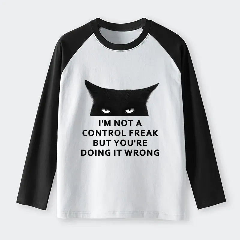 funny control freak raglan long sleeve t-shirt