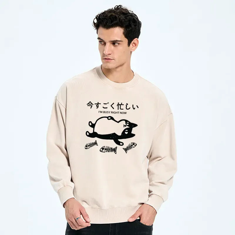 I'm Busy Right Now sweatshirt for men