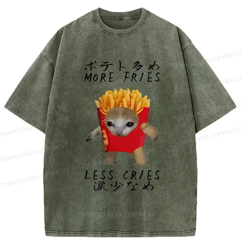 more fries less cries meme shirt free shipping