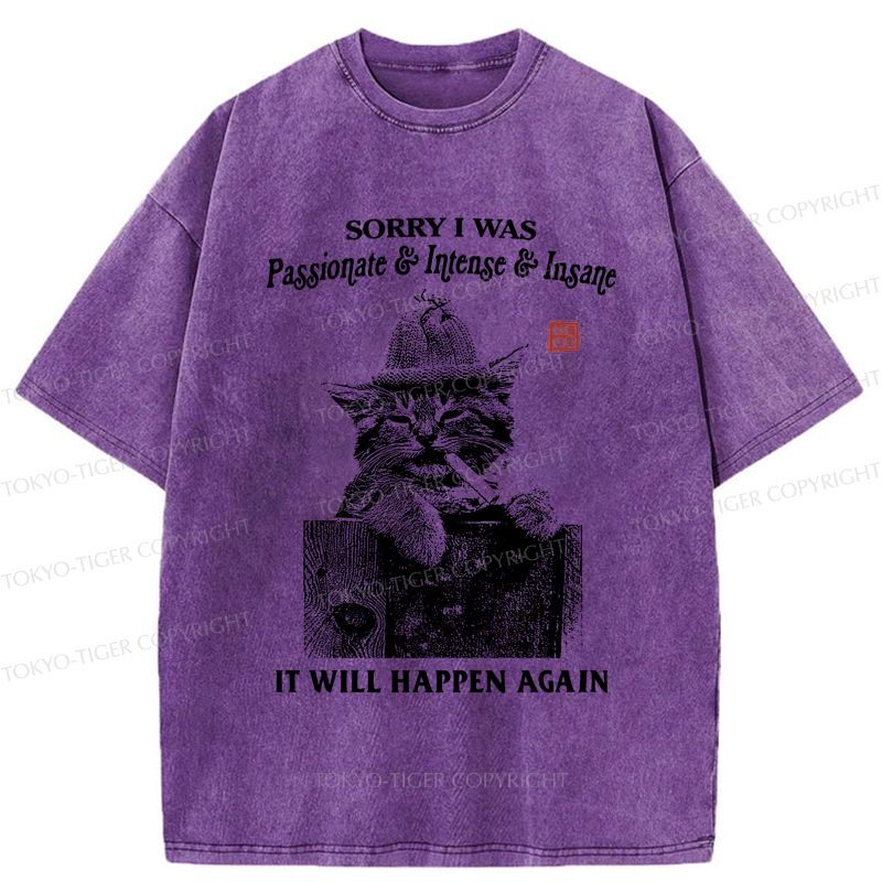Kyoto-Lion Funny Cat£ºSorry It Will Happen Again Washed T-Shirt
