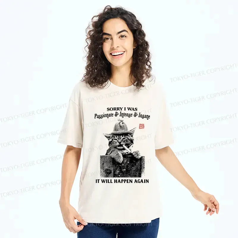 Kyoto-Lion Funny Cat£ºSorry It Will Happen Again Washed T-Shirt