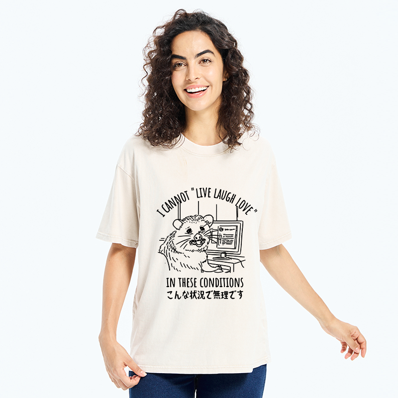 cant live laugh love t-shirt