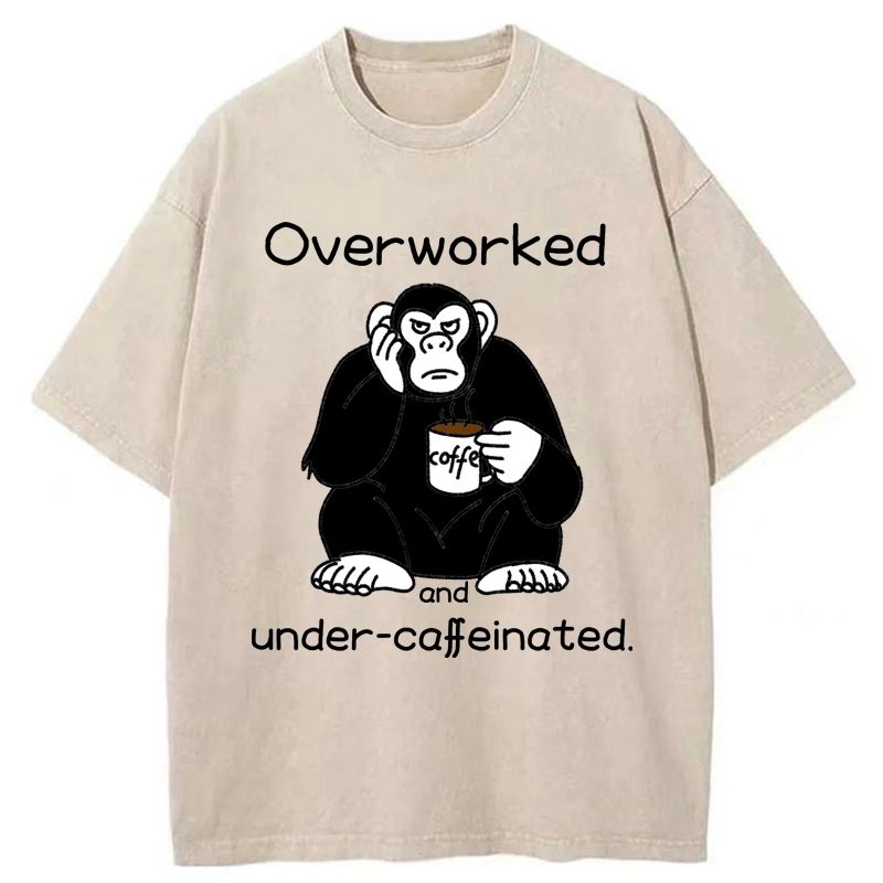 Kyoto-Lion Overworked And Under-caffeinated Washed T-Shirt
