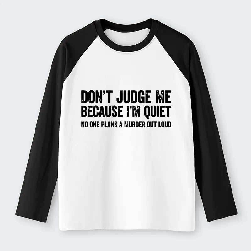 Kyoto-Lion Sarcastic Funny Quote Raglan Long Sleeve T-shirt