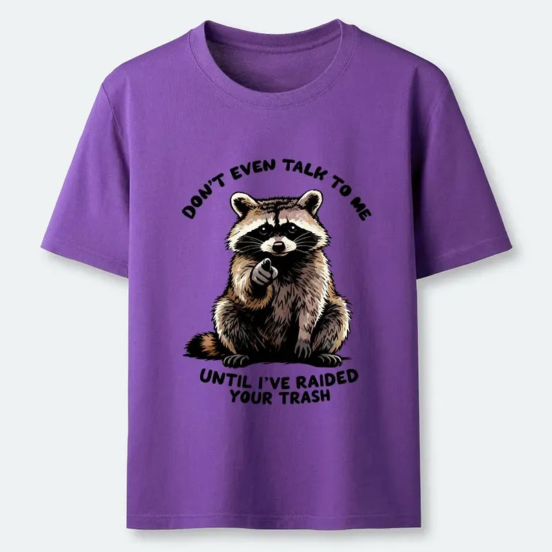 Kyoto-Lion Don't Talk To Me Raccoon Vibe Classic T-Shirt