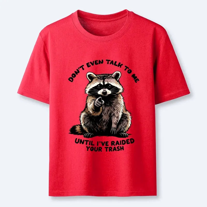 Kyoto-Lion Don't Talk To Me Raccoon Vibe Classic T-Shirt