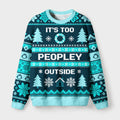 Kyoto-Lion Too Peopley Outdoors Fuzzy Christmas Ugly Sweatshirt