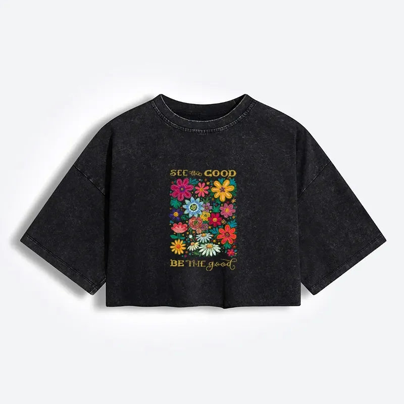 Kyoto-Lion Flower£ºSee The Good Be The Good Women's Washed Crop T-Shirt