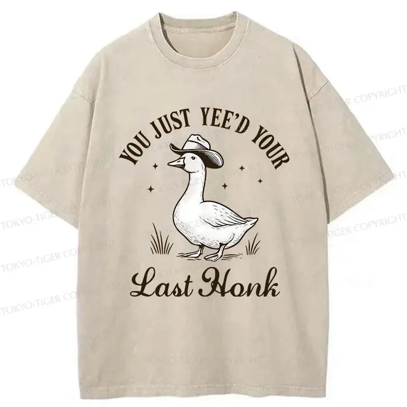 Kyoto-Lion You Just Yee'd Your Last Honk Washed T-Shirt