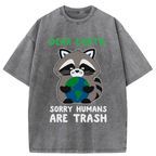 Kyoto-Lion Dear Earth£¬Humans Are Trash Washed T-Shirt