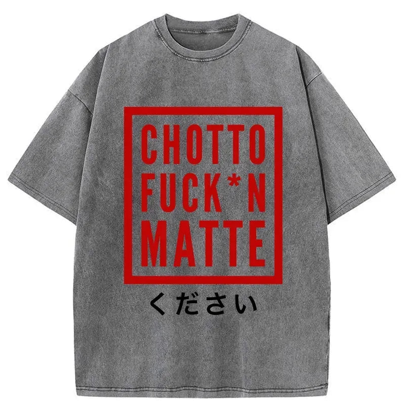 chotto matte japanese aesthetic t-shirt gift