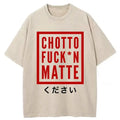 chotto matte japanese aesthetic t-shirt gift