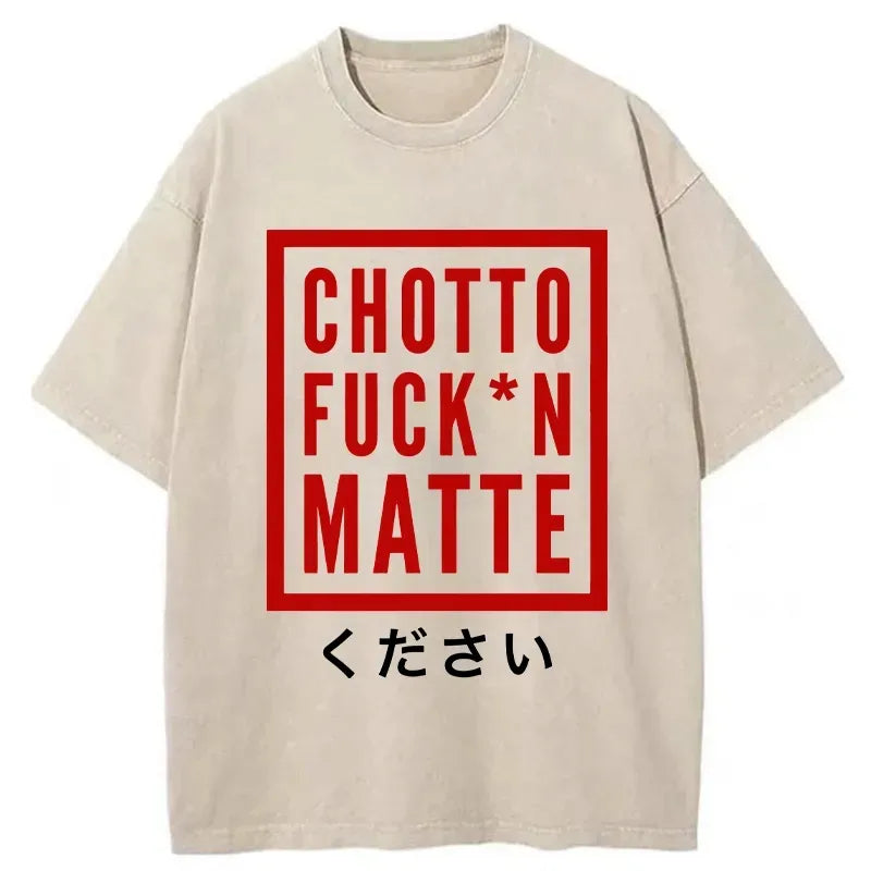 chotto matte japanese aesthetic t-shirt gift