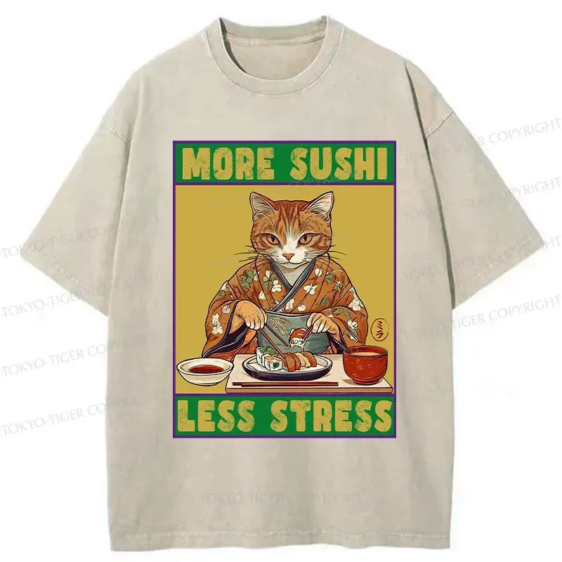 More Sushi Less Stress Funny T-Shirt