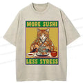More Sushi Less Stress Funny T-Shirt