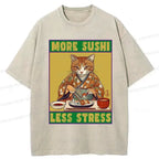 More Sushi Less Stress Funny T-Shirt