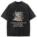 My Brain Has Crashed shirt gift for him