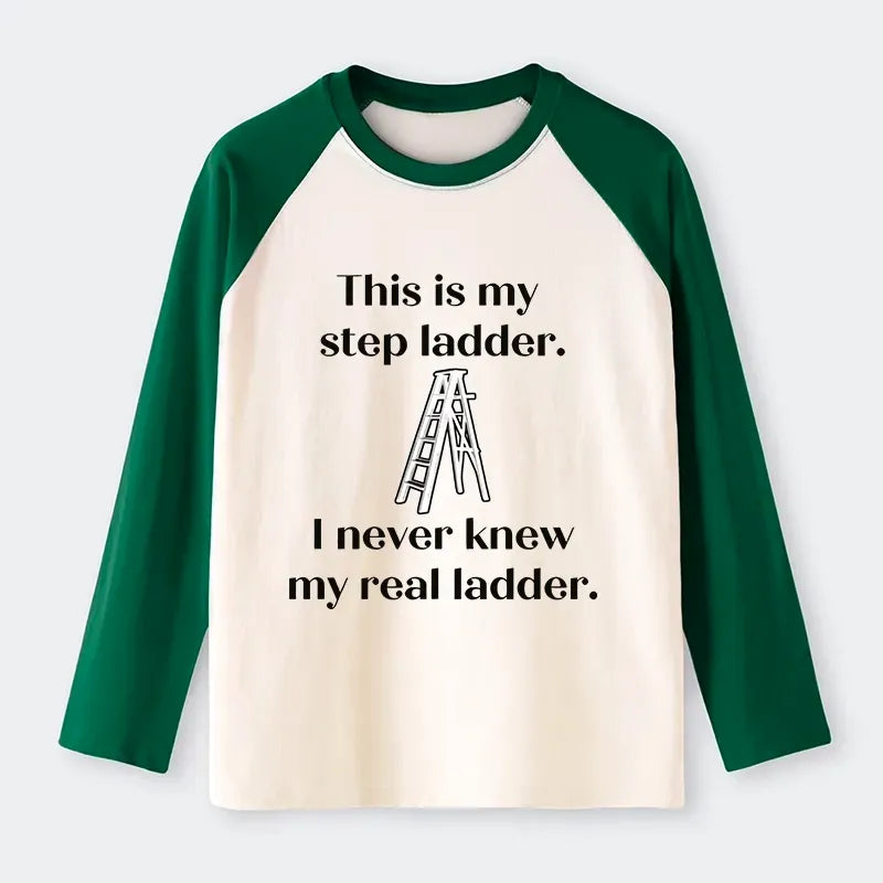 Kyoto-Lion A Real Ladder Funny Raglan Long Sleeve T-shirt